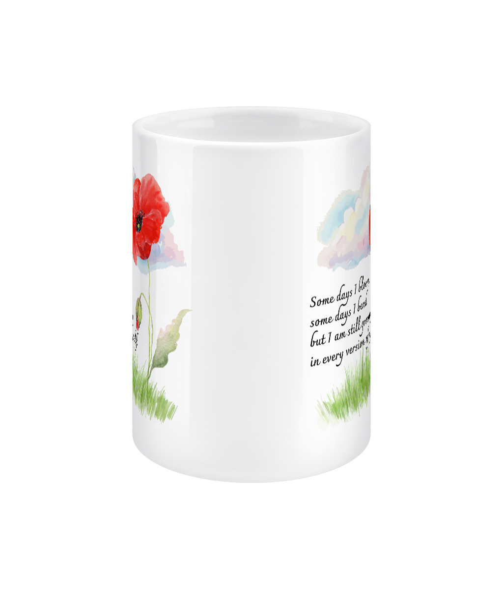 I Bloom, I Bend, I Grow Mug 15oz | BodyKindness